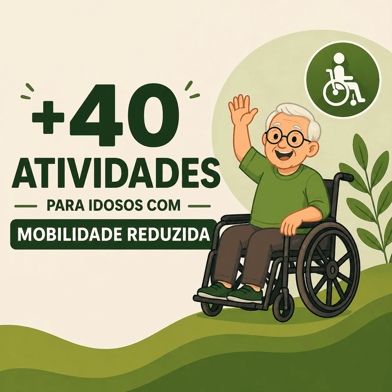 +40 Atividades para Idosos com Mobilidade Reduzida